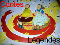 Image gnrique illustrant le type Culturelles et le sous type Contes et Légendes